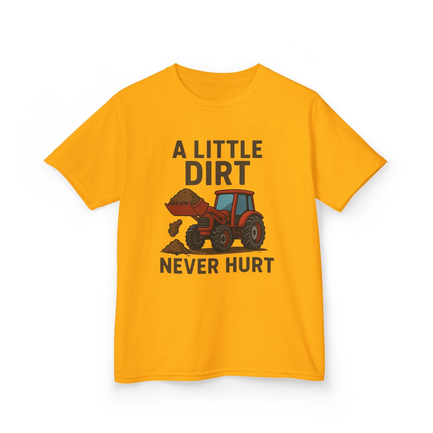 A little Dirt Never Hurt with Tractor Design Tee, Children's Farm Shirt, Outdoor Fun Clothing, Birthday Gift, Back To School, Tops for Boys and Girls, Big Trucks, Graphic Tee