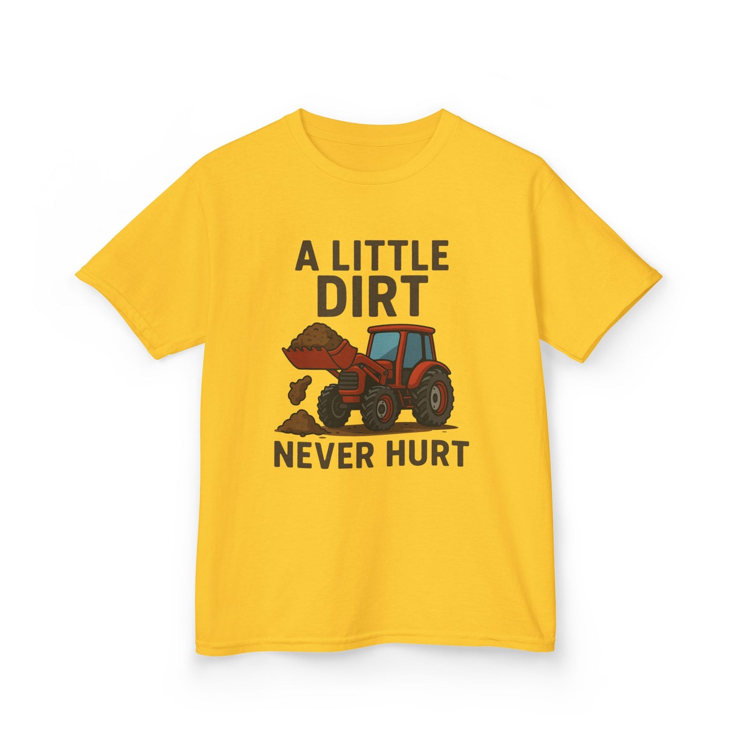 A little Dirt Never Hurt with Tractor Design Tee, Children's Farm Shirt, Outdoor Fun Clothing, Birthday Gift, Back To School, Tops for Boys and Girls, Big Trucks, Graphic Tee