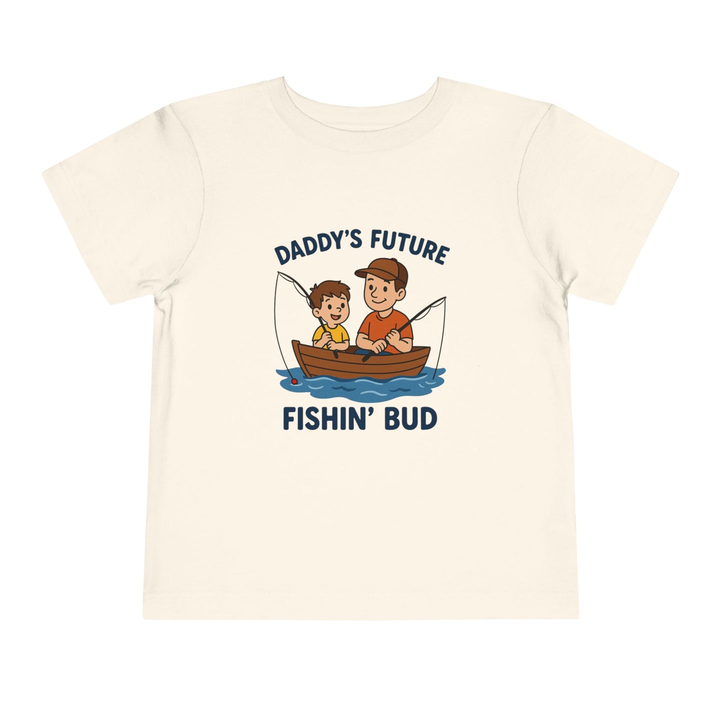 Daddy's Little Fishing Bud Tee for Toddlers