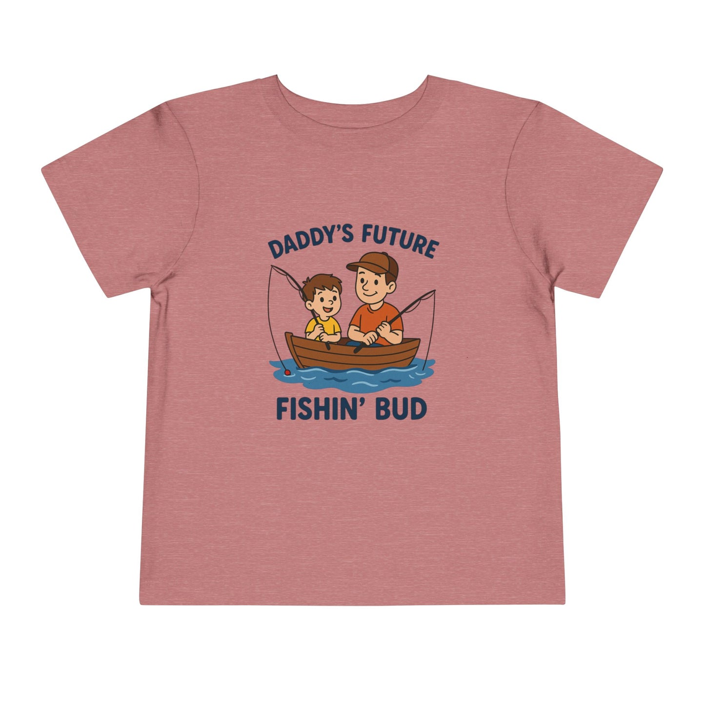 Daddy's Little Fishing Bud Tee for Toddlers