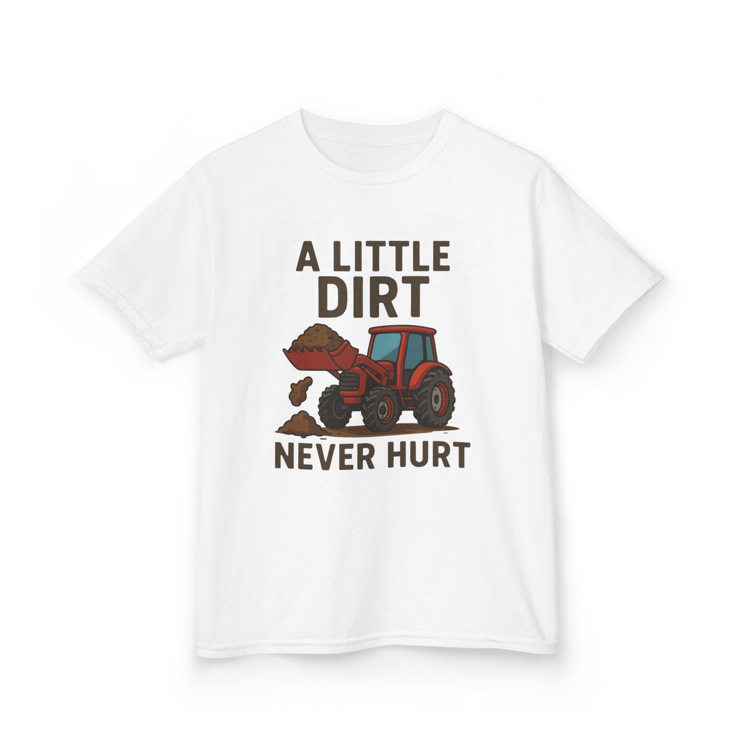 A little Dirt Never Hurt with Tractor Design Tee, Children's Farm Shirt, Outdoor Fun Clothing, Birthday Gift, Back To School, Tops for Boys and Girls, Big Trucks, Graphic Tee