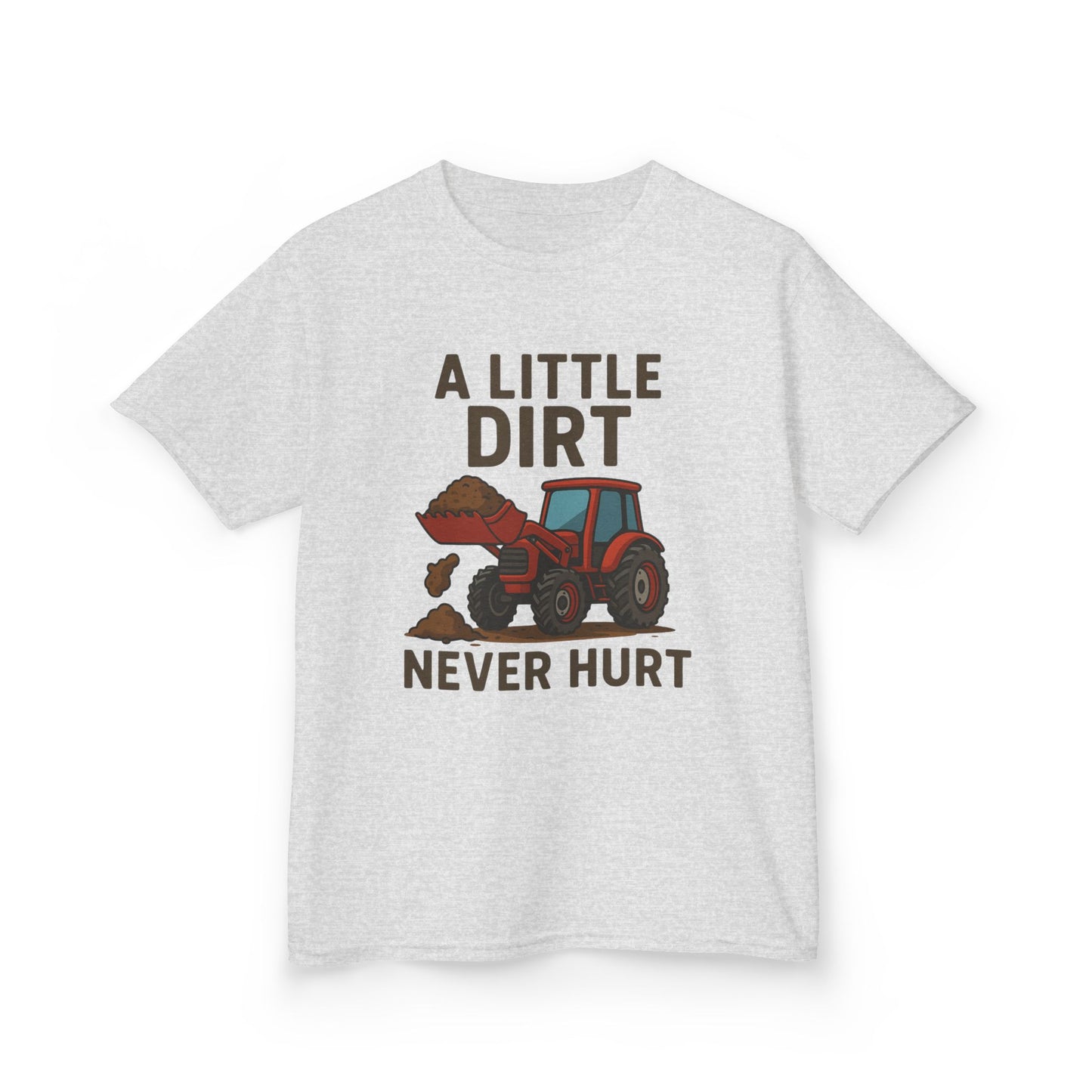 A little Dirt Never Hurt with Tractor Design Tee, Children's Farm Shirt, Outdoor Fun Clothing, Birthday Gift, Back To School, Tops for Boys and Girls, Big Trucks, Graphic Tee