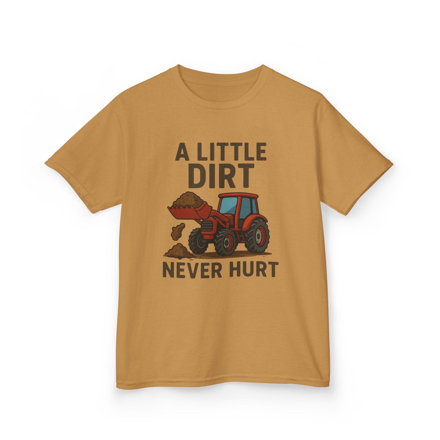A little Dirt Never Hurt with Tractor Design Tee, Children's Farm Shirt, Outdoor Fun Clothing, Birthday Gift, Back To School, Tops for Boys and Girls, Big Trucks, Graphic Tee