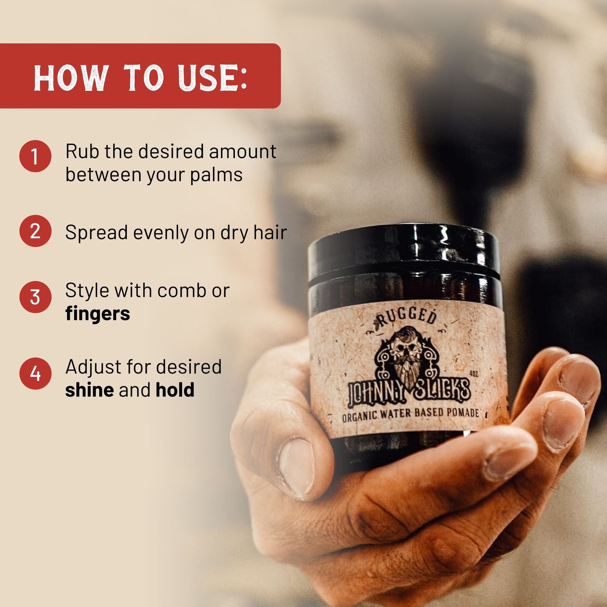 Hand holding a jar of Johnny Slicks pomade with usage instructions.