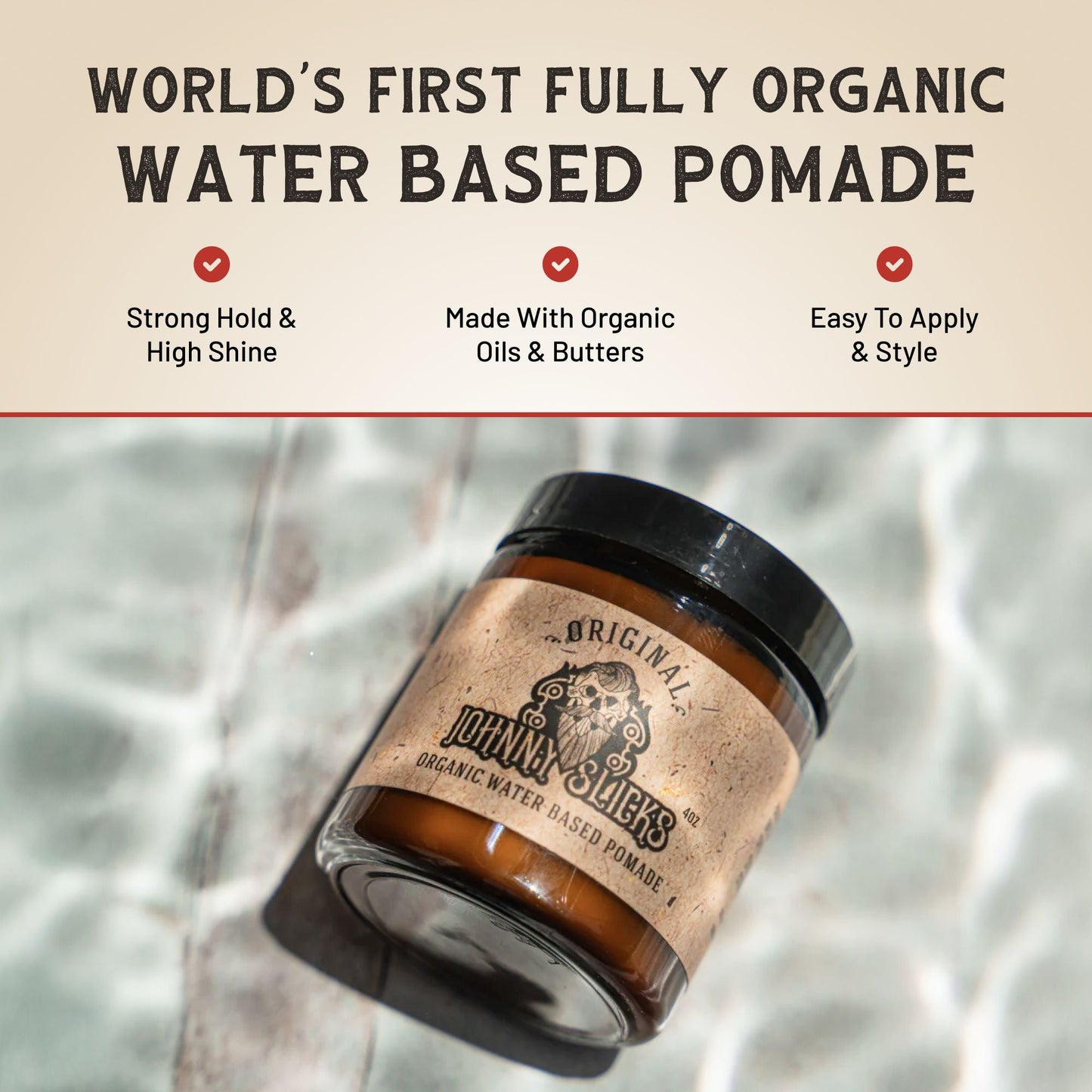 Jar of Johnny Slicks organic water-based pomade with product features listed above it.
