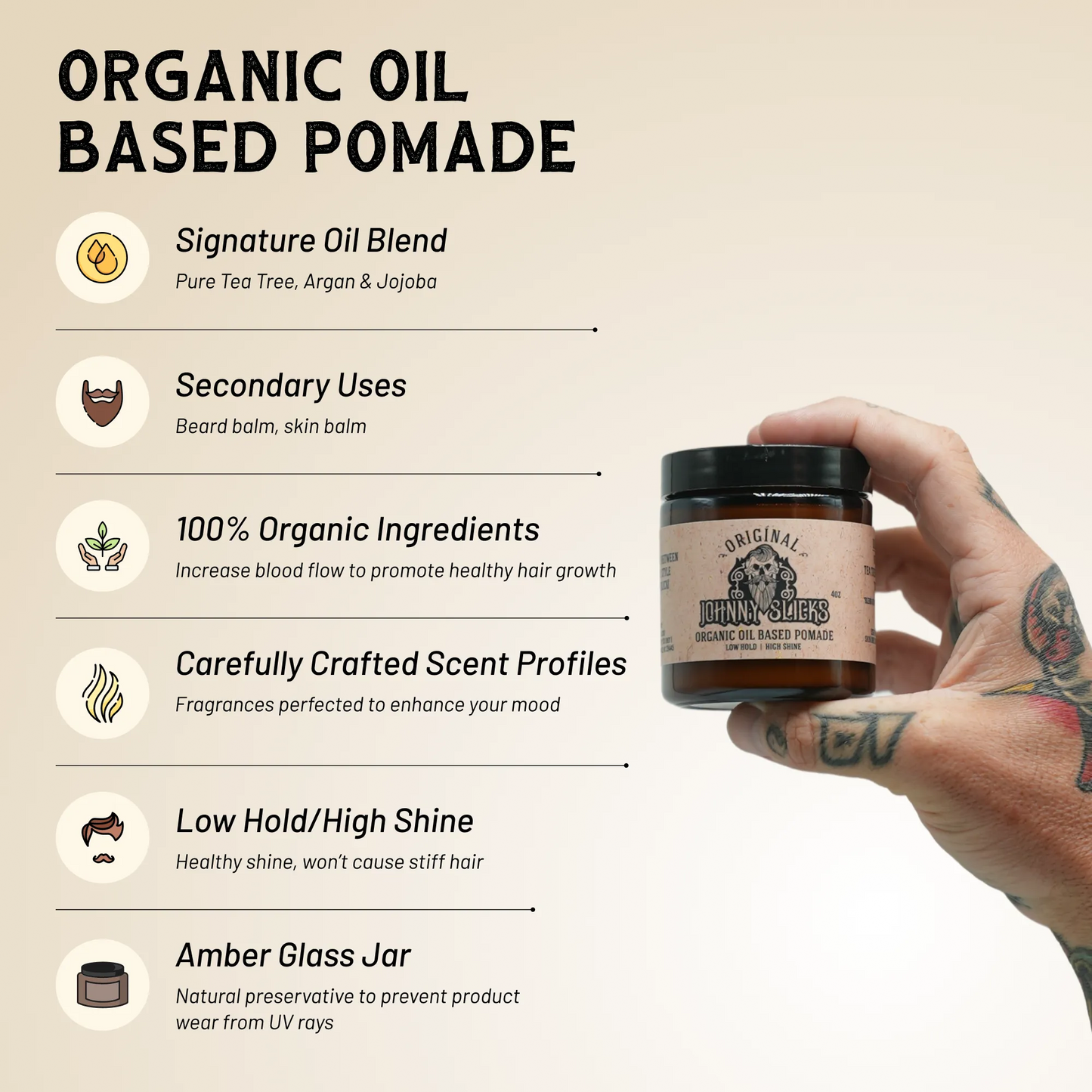 Hand holding a jar of organic oil-based pomade with product features listed on a beige background.