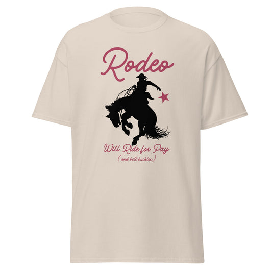 Will Ride For Pay Tee